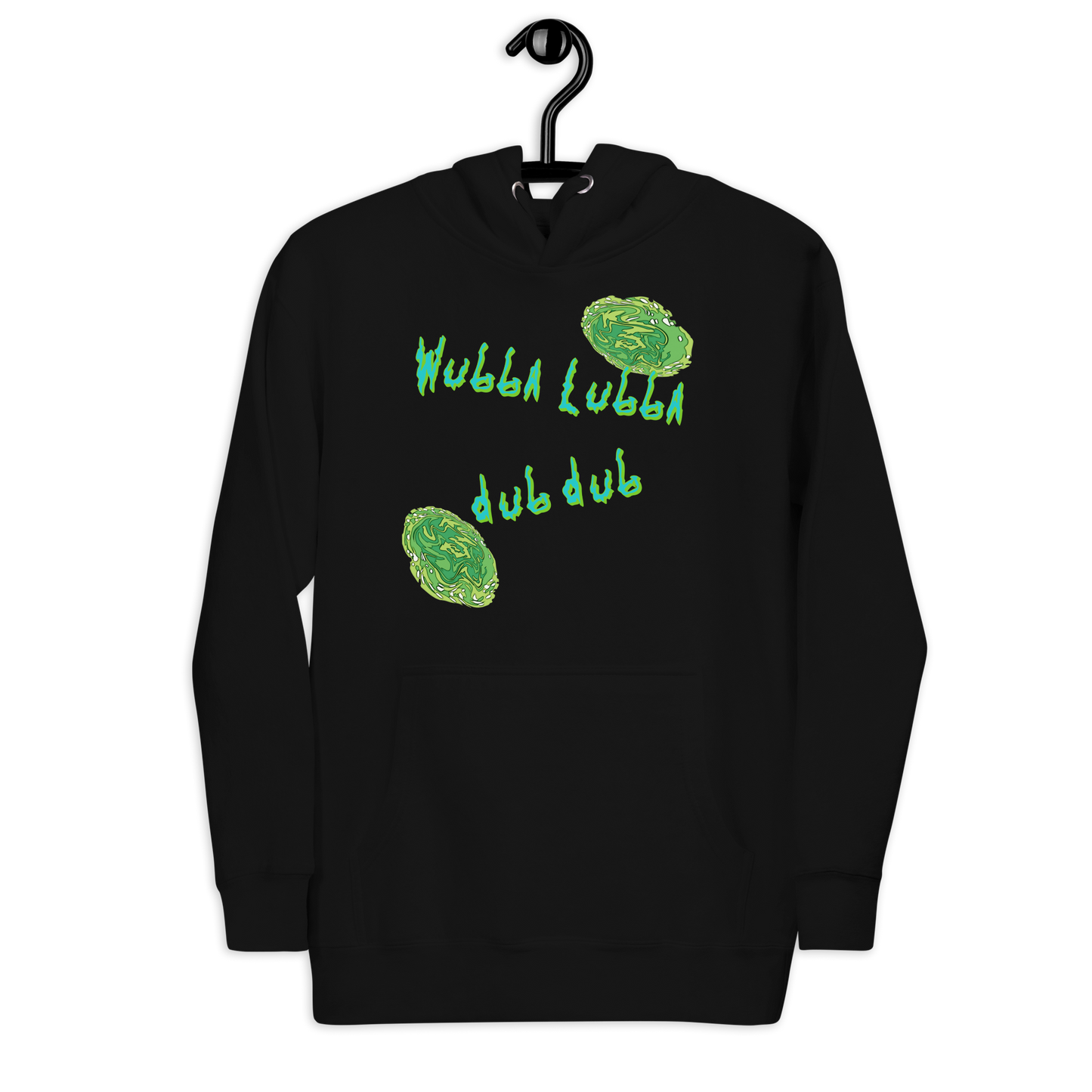 Wubba Lubba Dub Dub Unisex Hoodie