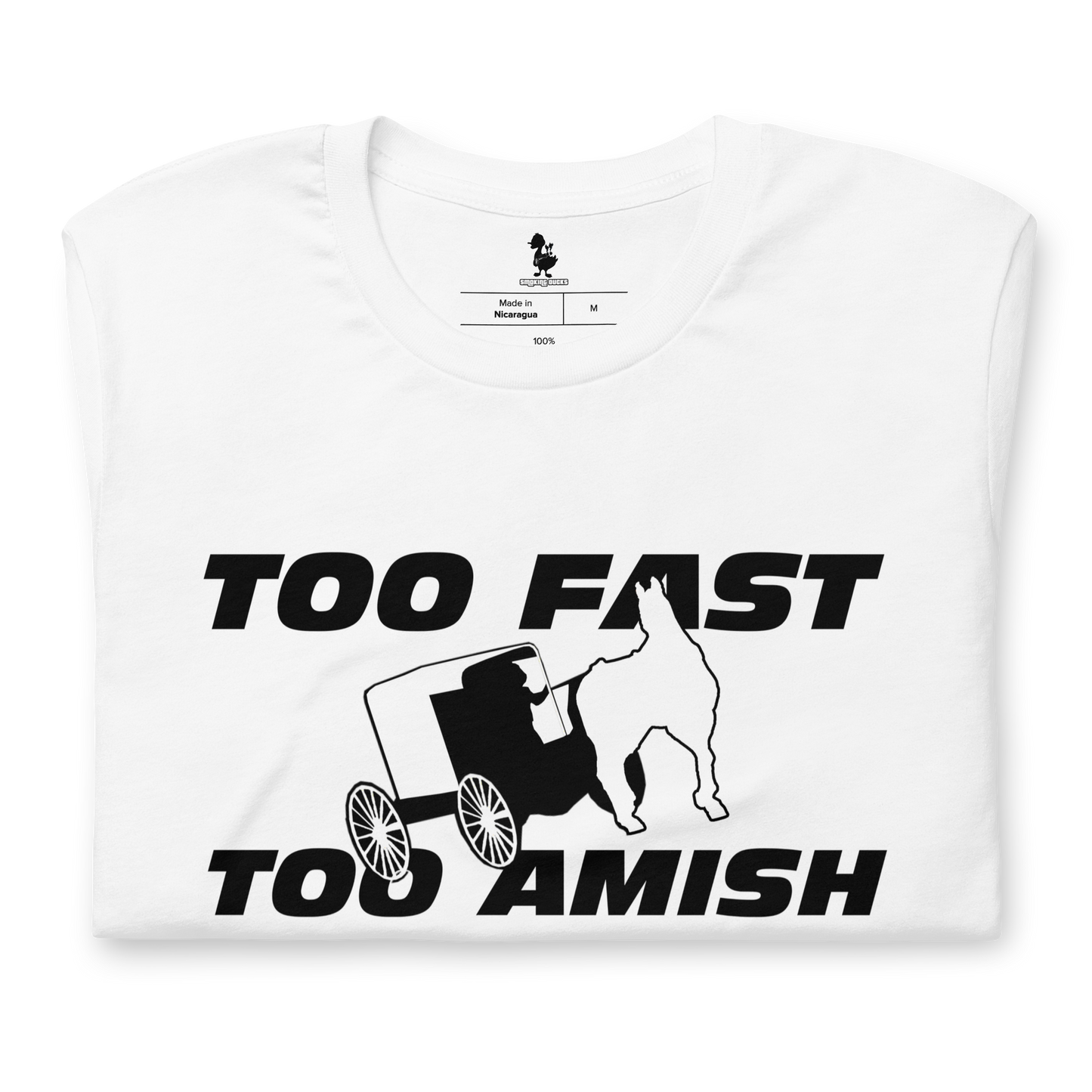 Too Fast Too Amish Unisex t-shirt